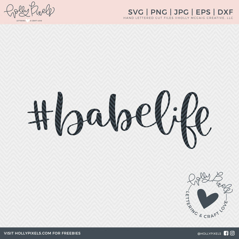 Hashtag Babe Life Girlfriend SVG Design So Fontsy Design Shop 