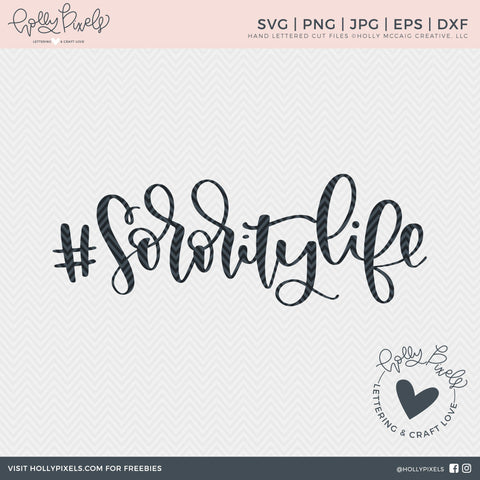 Hashtag Sorority Life Sorority SVG Design So Fontsy Design Shop 