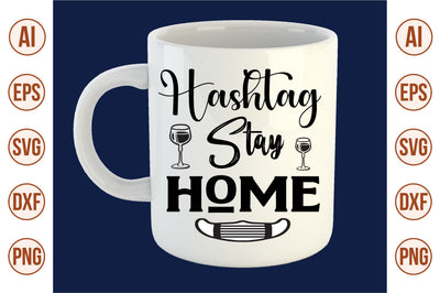Hashtag Stay Home svg SVG orpitasn 