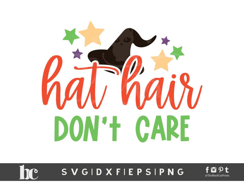 Hat Hair Don't Care | Witch hat cut file SVG TheBlackCatPrints 