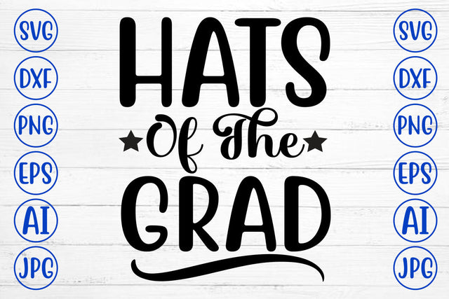 Hats Of The Grad SVG Cut File SVG Syaman 