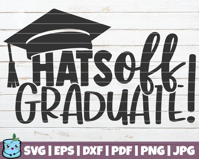 Hats Off Graduate SVG MintyMarshmallows 