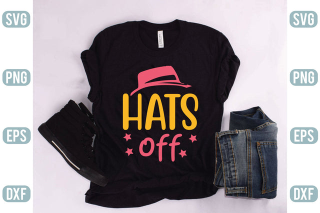 Hats Off SVG SVG Creativeart88 
