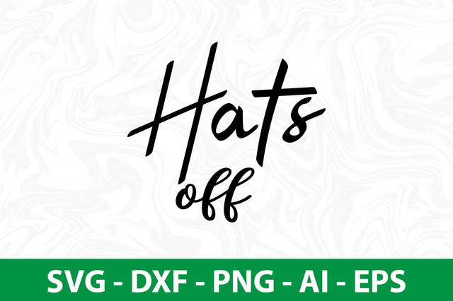 Hats off SVG SVG nirmal108roy 