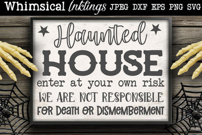 Haunted House-Death Or Dismemberment SVG SVG Whimsical Inklings 