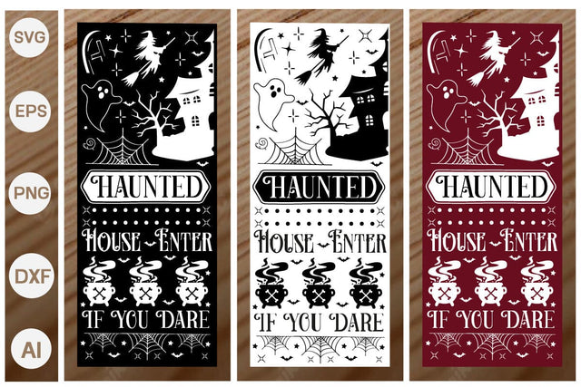 Haunted House Enter If You Dare Porch Signs SVG SVGs,Quotes and Sayings,Food & Drink,On Sale, Print & Cut SVG DesignPlante 503 