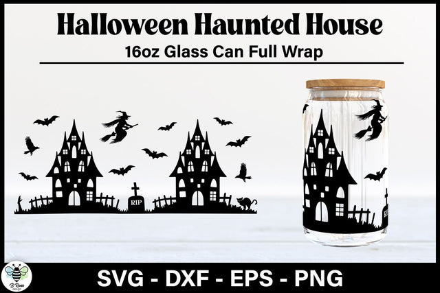Haunted House Glass Can SVG | Halloween Can Glass Wrap SVG B Renee Design 