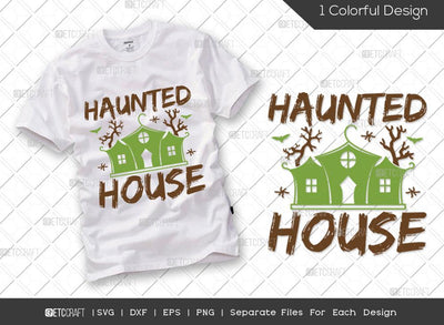 Haunted House SVG Cut File | Halloween Svg | Ghost Home Svg | Boo Svg | Ghost Svg | Halloween T-shirt Design SVG ETC Craft 