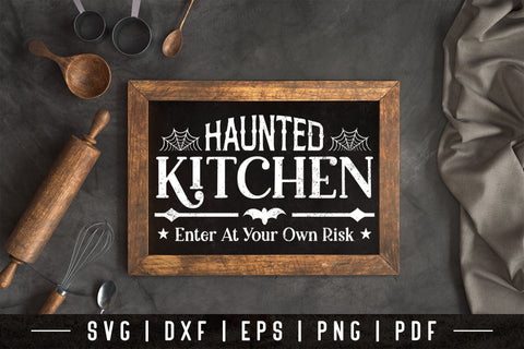 Haunted Kitchen - Halloween Kitchen Sign SVG SVG CraftLabSVG 