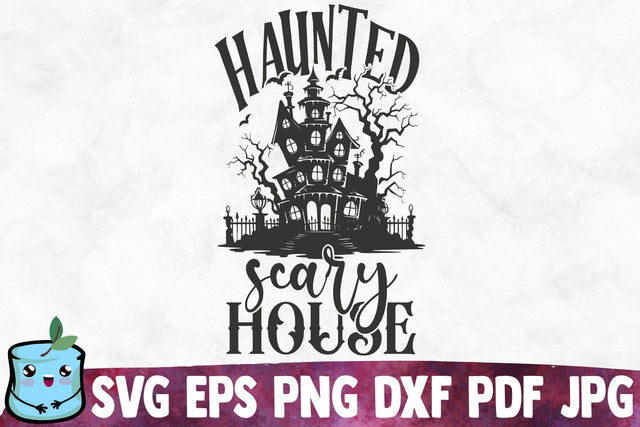 Haunted Scary House SVG MintyMarshmallows 
