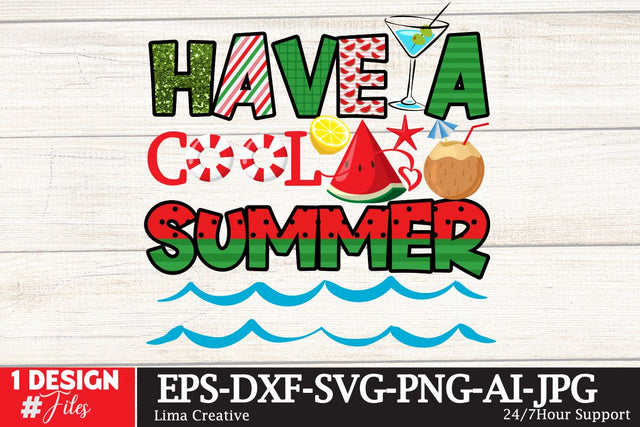 Have a Cool Summer Summer ,Summer Sublimation PNG, Sublimation PNG,Summer Sublimation PNG, Sublimation Design, T-shirt Design, Summer Sublimation Qutest Sublimation Insomnia Std 