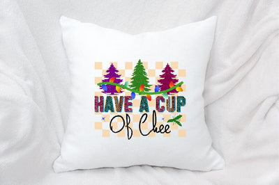 Have a cup of chee Sublimation SVGArt 