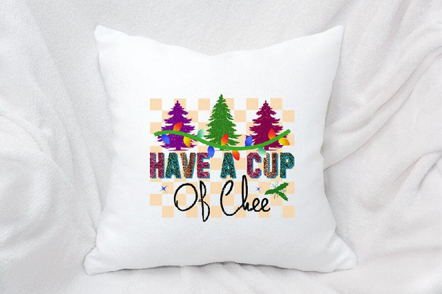 Have a cup of chee Sublimation SVGArt 