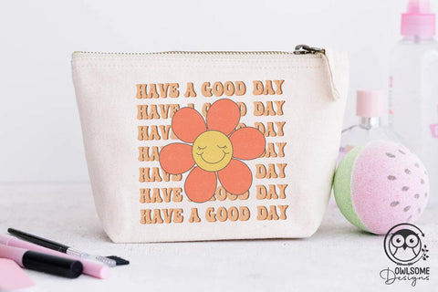 Have A Good Day Png Sublimation Sublimation Owlsome.Designs 