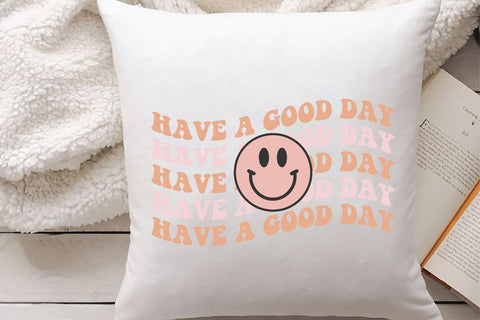 Have a Good Day, Wavy Text Svg SVG Creativeart88 