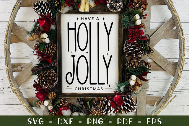 Have a Holly Jolly Christmas Farmhouse SVG SVG CraftLabSVG 