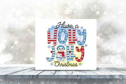 Have a Holly Jolly Christmas PNG Sublimation Sublimation CraftLabSVG 