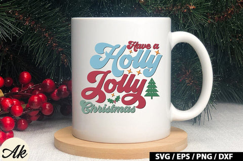 Have a holly jolly christmas Retro SVG SVG akazaddesign 