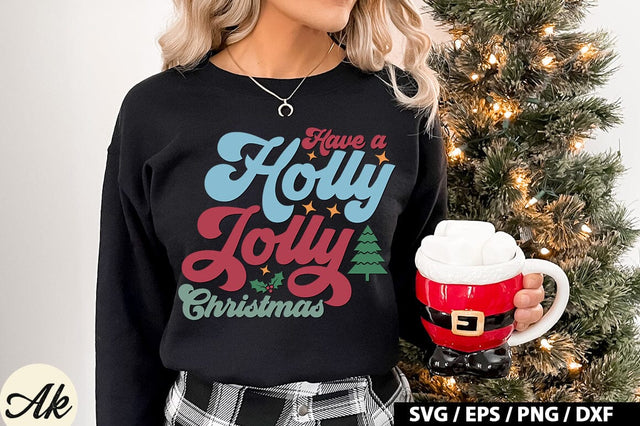 Have a holly jolly christmas Retro SVG SVG akazaddesign 