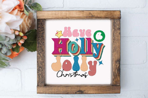 Have a Holly Jolly Christmas Sublimation SVGArt 