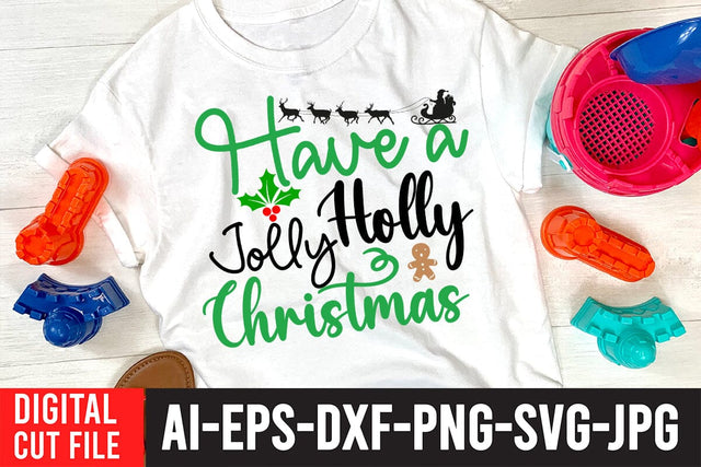 Have a Holly Jolly Christmas SVG Cut File SVG BlackCatsMedia 