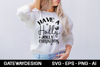 Have A Holly Jolly Christmas Svg Design SVG designmaster24 