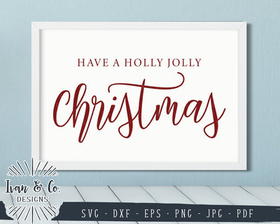 Have A Holly Jolly Christmas SVG Files | Christmas | Holidays | Winter SVG (877718893) SVG Ivan & Co. Designs 
