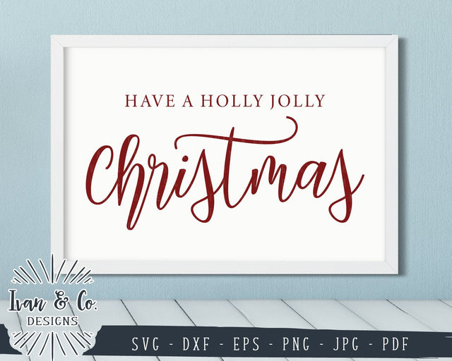 Have A Holly Jolly Christmas SVG Files | Christmas | Holidays | Winter SVG (877718893) SVG Ivan & Co. Designs 