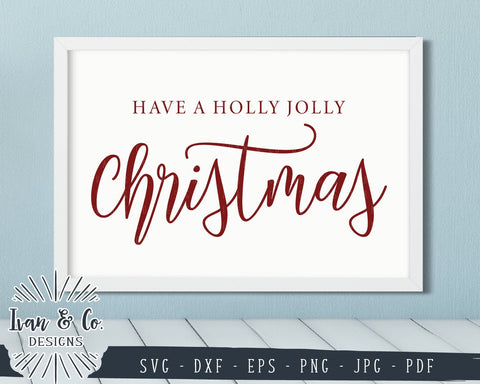 Have A Holly Jolly Christmas SVG Files | Christmas | Holidays | Winter SVG (877718893) SVG Ivan & Co. Designs 