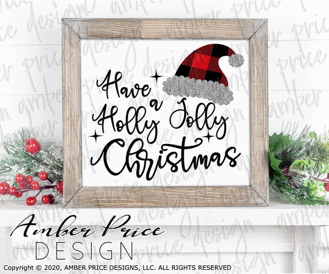 Have a Holly Jolly Christmas SVG PNG DXF | Santa hat SVG | Christmas Winter Shirt SVGs | Amber Price Design SVG Amber Price Design 
