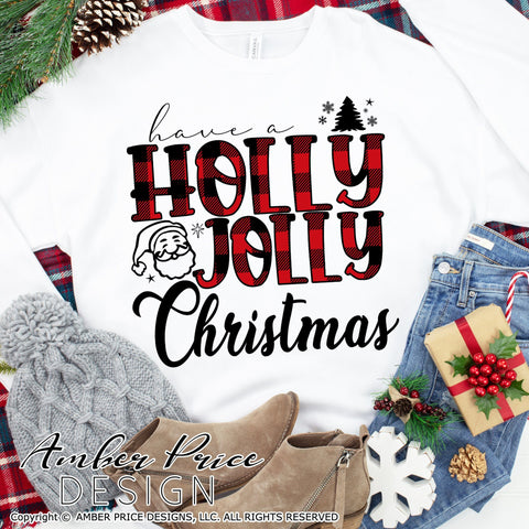 Have a Holly Jolly Christmas SVG PNG DXF | Santa SVG | Christmas Winter Shirt SVGs | Amber Price Design SVG Amber Price Design 