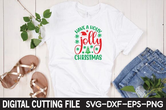 Have a holly jolly Christmas svg SVG BB Type Studios 