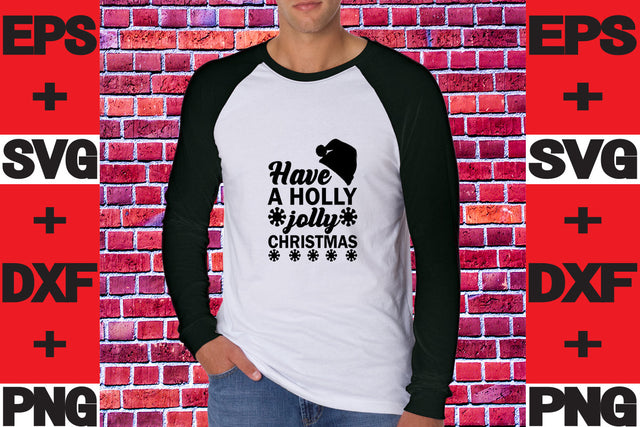 Have a holly jolly Christmas SVG svgteam 