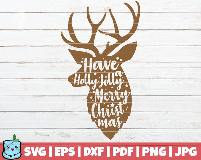 Have A Holly Jolly Merry Christmas SVG MintyMarshmallows 