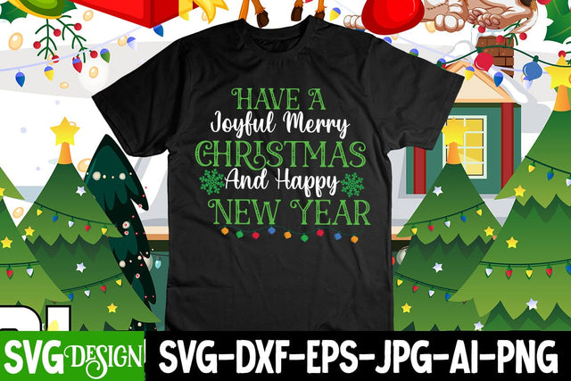 Have a Joyful Merry And Happy New Year SVG Cut File , Have a Joyful Merry And Happy New Year SVG Quotes SVG BlackCatsMedia 