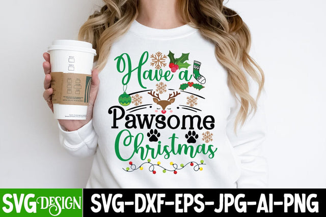 Have a Pawsome Christmas SVG Cut File, Have a Pawsome Christmas Sublimation PNG, Christmas SVG Design, Christmas SVG Cut File, Christmas SVG Quotes, Merry Christmas SVG Design, Christnmas Sublimation PNG SVG BlackCatsMedia 
