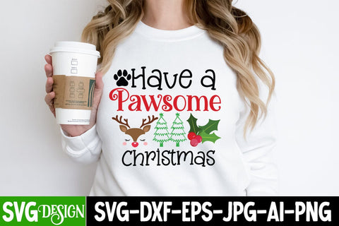 Have a Pawsome Christmas SVG Cut File, Have a Pawsome Christmas SVG Design, Christmas SVG Cut File, Christmas SVG Quotes, Merry Christmas SVG Design, Christnmas Sublimation PNG SVG BlackCatsMedia 