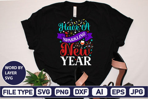 Have A Sparkling New Year SVG Design SVGs,Quotes and Sayings,Food & Drink,On Sale, Print & Cut SVG DesignPlante 503 