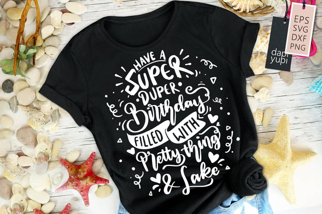 Have A Super Duper Birthday SVG dapiyupi store 