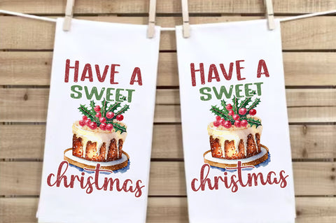 Have a Sweet Christmas Cake Dish Towel Sublimation Sublimation Jagonath Roy 