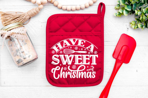 Have a sweet Christmas, Christmas pot Holder Design SVG DESIGNISTIC 