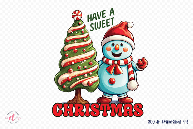 Have a Sweet Christmas PNG Sublimation Sublimation CraftLabSVG 