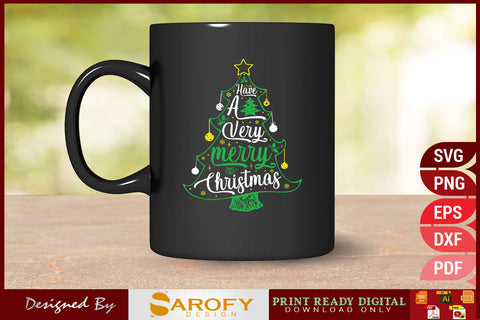 Have a Very Merry Christmas Funny T-Shirt Design SVG File SVG Sarofydesign 