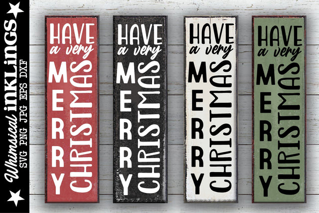 Have A Very Merry Christmas-Vertical SVG SVG Whimsical Inklings 