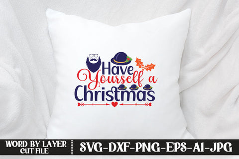 Have Yourself a Christmas SVG DESIGN SVG MStudio 