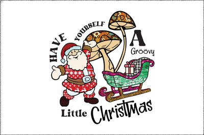 Have Yourself a Groovy Little Christmas Sublimation Jagonath Roy 