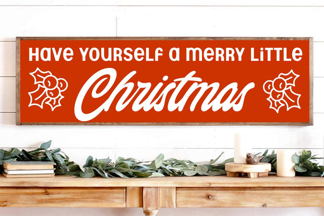 Have Yourself a Merry Little Christmas - Christmas SVG Design SVG So Fontsy Design Shop 