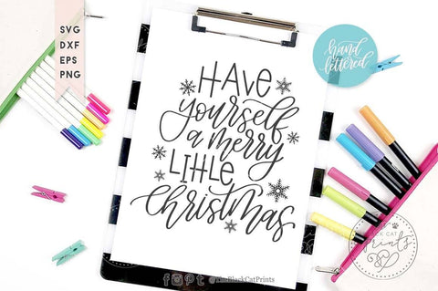 Have yourself a merry little Christmas cut file | Hand lettered SVG TheBlackCatPrints 