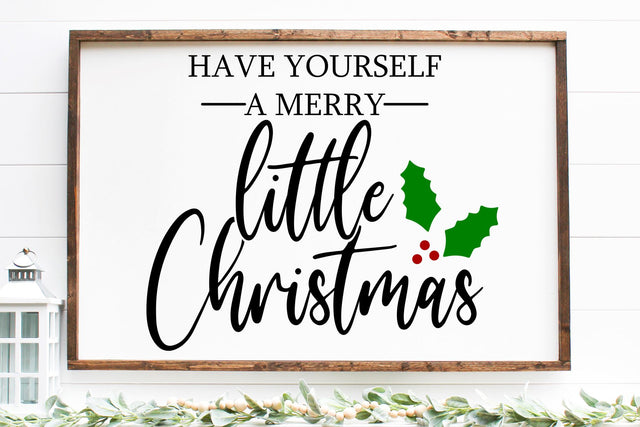 Have Yourself A Merry Little Christmas | Farmhouse Christmas SVG RedFoxDesignsUS 