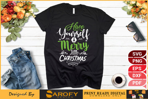 Have Yourself a Merry Little Christmas Funny Design SVG Cut File SVG Sarofydesign 